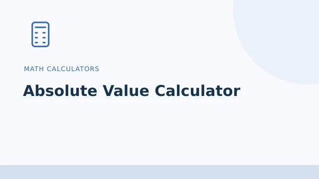 Absolute Value Calculator — Math calculators tool illustration