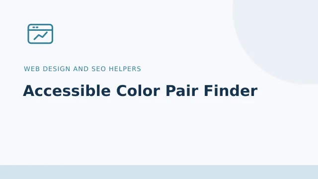 Accessible Color Pair Finder — Web design and SEO helpers tool illustration