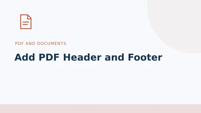 Add PDF Header and Footer — PDF and documents tool illustration