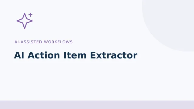AI Action Item Extractor — AI-assisted workflows tool illustration