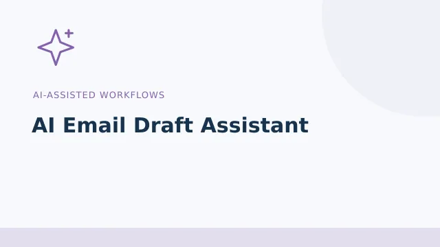 AI Email Draft Assistant — AI-assisted workflows tool illustration
