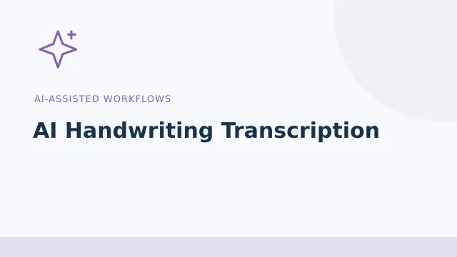 AI Handwriting Transcription — AI-assisted workflows tool illustration