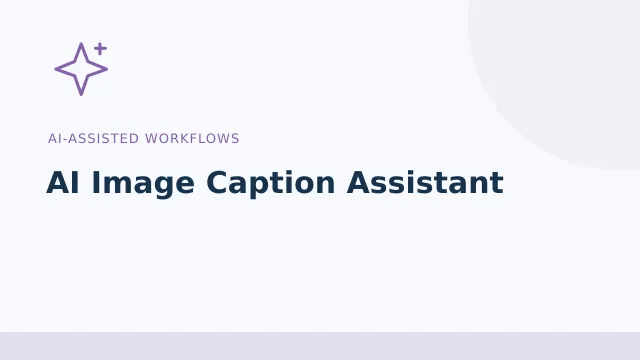 AI Image Caption Assistant — AI-assisted workflows tool illustration