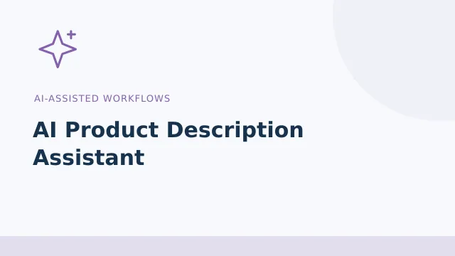 AI Product Description Assistant — AI-assisted workflows tool illustration