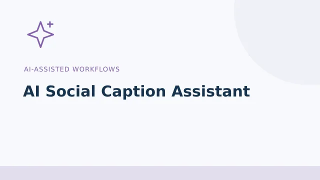 AI Social Caption Assistant — AI-assisted workflows tool illustration