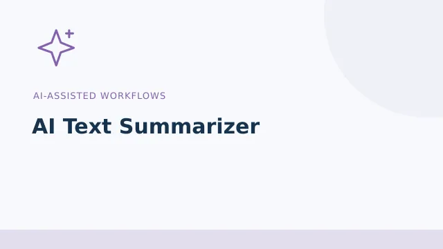 AI Text Summarizer — AI-assisted workflows tool illustration