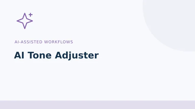 AI Tone Adjuster — AI-assisted workflows tool illustration