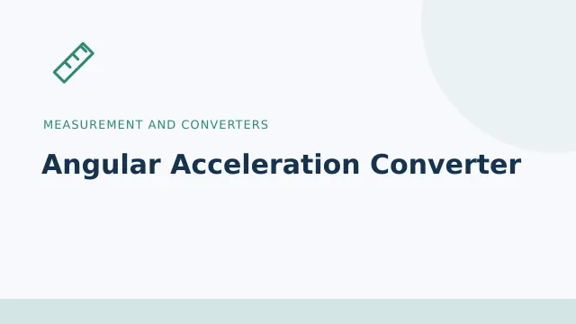 Angular Acceleration Converter — Measurement and converters tool illustration