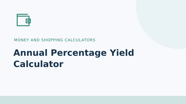 Annual Percentage Yield Calculator — Money and shopping calculators tool illustration