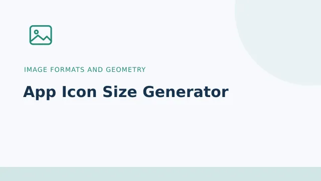 App Icon Size Generator — Image formats and geometry tool illustration