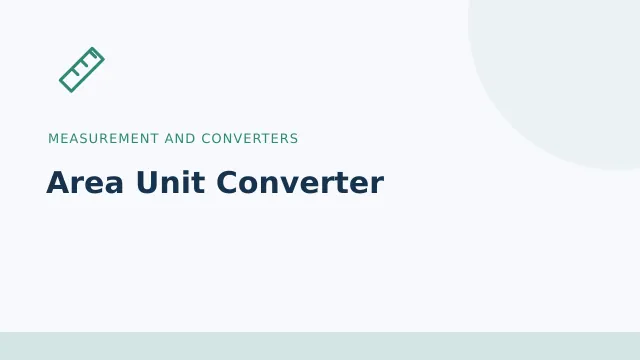 Area Unit Converter — Measurement and converters tool illustration