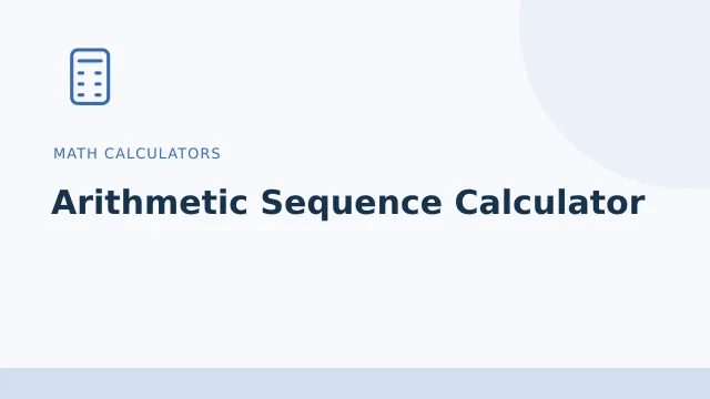 Arithmetic Sequence Calculator — Math calculators tool illustration