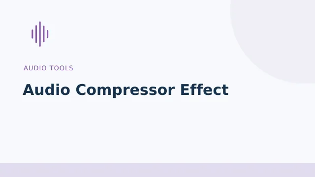 Audio Compressor Effect — Audio tools tool illustration