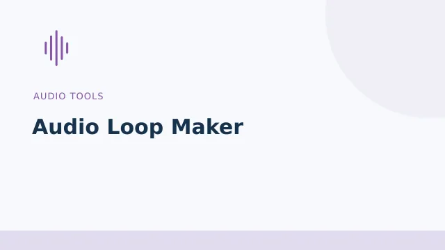 Audio Loop Maker — Audio tools tool illustration