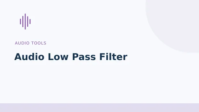 Audio Low Pass Filter — Audio tools tool illustration