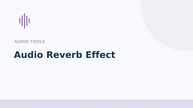 Audio Reverb Effect — Audio tools tool illustration