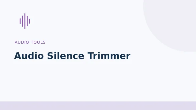 Audio Silence Trimmer — Audio tools tool illustration