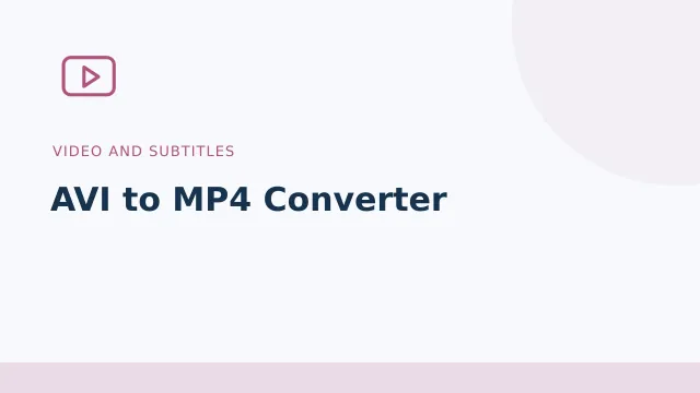 AVI to MP4 Converter — Video and subtitles tool illustration