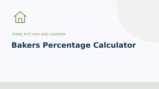 Bakers Percentage Calculator — Home kitchen and garden tool illustration