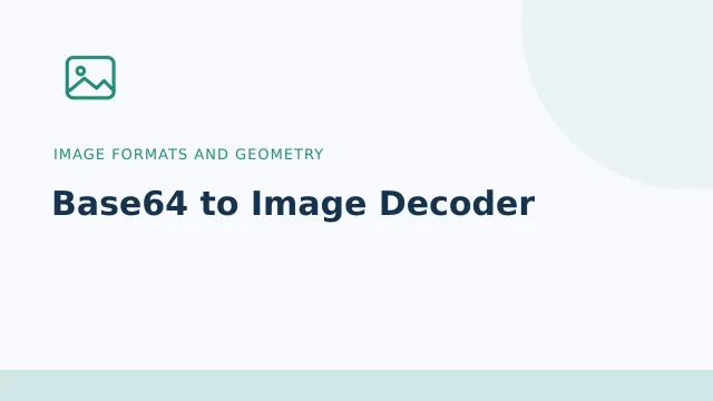 Base64 to Image Decoder — Image formats and geometry tool illustration