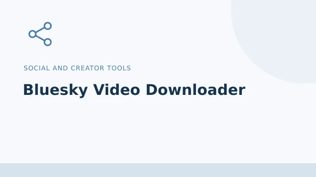 Bluesky Video Downloader — Social and creator tools tool illustration