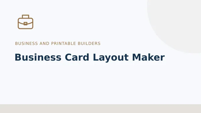 Business Card Layout Maker — Business and printable builders tool illustration