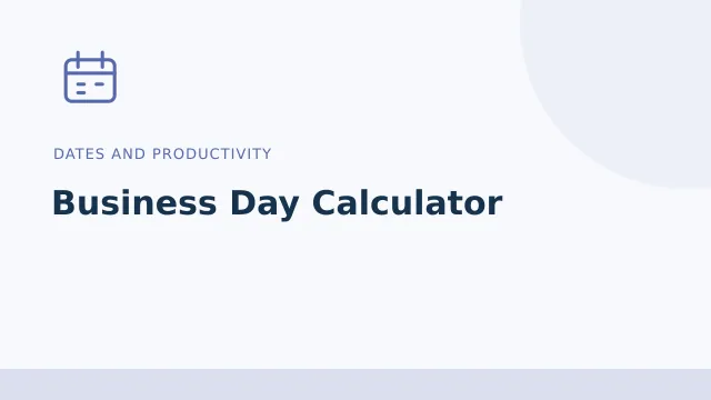 Business Day Calculator — Dates and productivity tool illustration