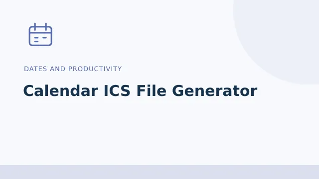 Calendar ICS File Generator — Dates and productivity tool illustration