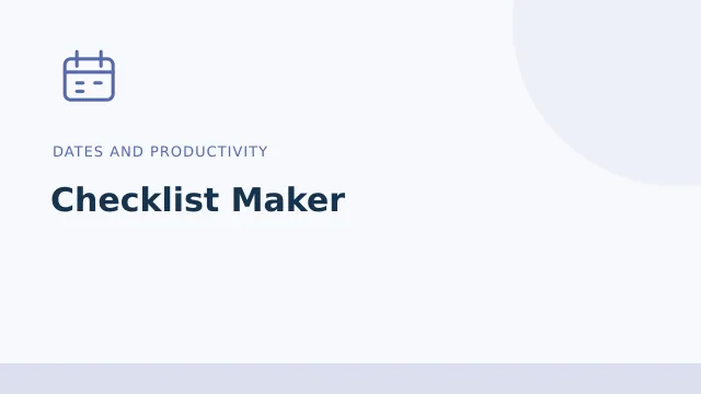 Checklist Maker — Dates and productivity tool illustration