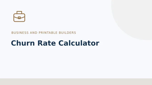 Churn Rate Calculator — Business and printable builders tool illustration