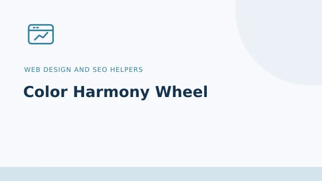 Color Harmony Wheel — Web design and SEO helpers tool illustration