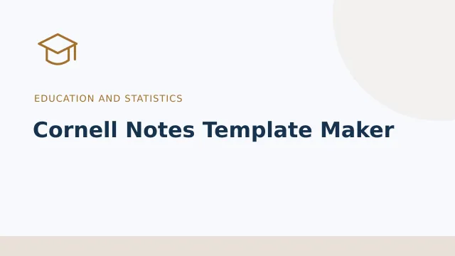 Cornell Notes Template Maker — Education and statistics tool illustration