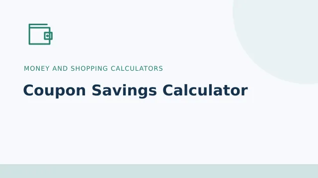 Coupon Savings Calculator — Money and shopping calculators tool illustration