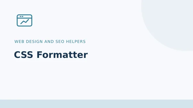 CSS Formatter — Web design and SEO helpers tool illustration