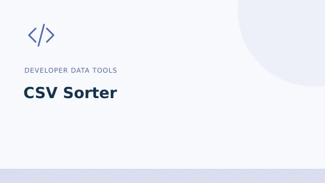 CSV Sorter — Developer data tools tool illustration