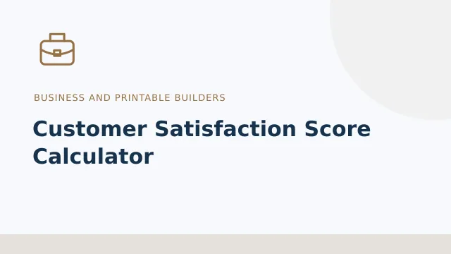 Customer Satisfaction Score Calculator — Business and printable builders tool illustration