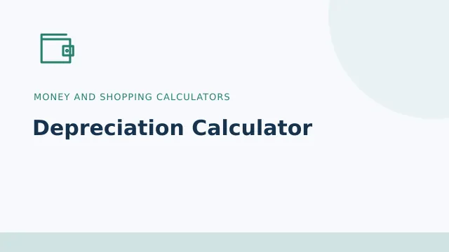 Depreciation Calculator — Money and shopping calculators tool illustration