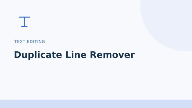 Duplicate Line Remover — Text editing tool illustration