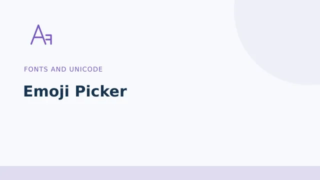 Emoji Picker — Fonts and Unicode tool illustration
