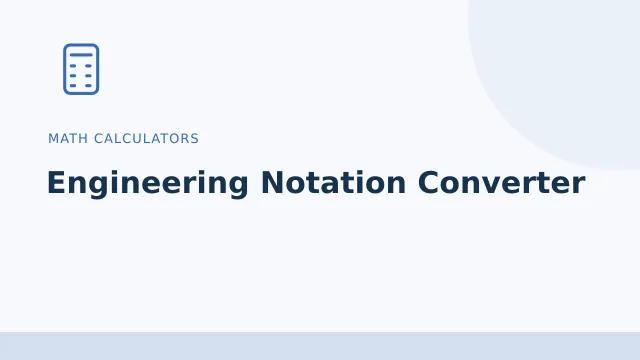 Engineering Notation Converter — Math calculators tool illustration