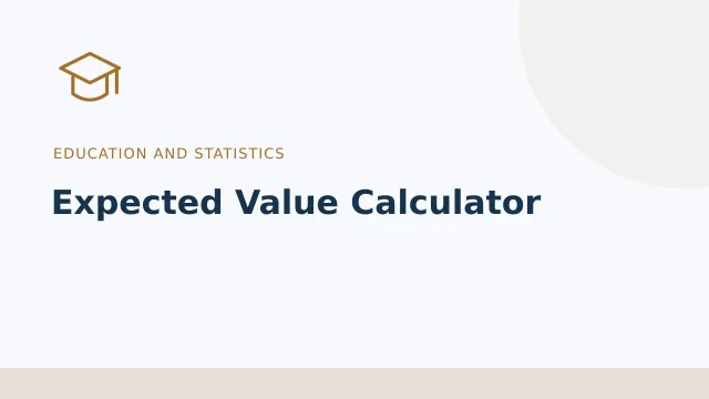 Expected Value Calculator — Education and statistics tool illustration
