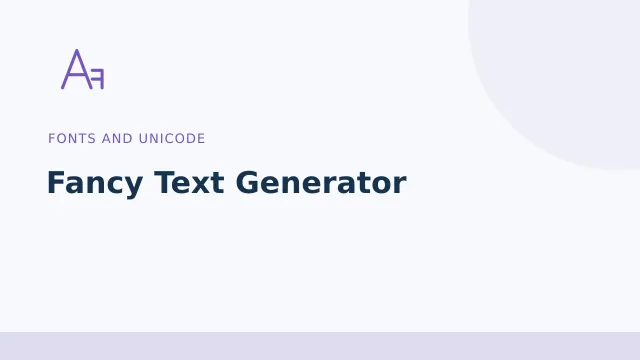 Fancy Text Generator — Fonts and Unicode tool illustration