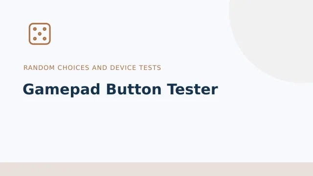 Gamepad Button Tester — Random choices and device tests tool illustration