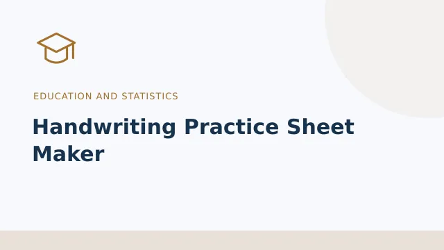 Handwriting Practice Sheet Maker — Education and statistics tool illustration