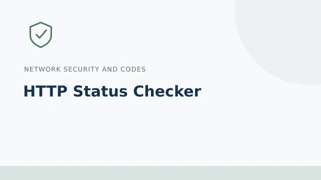 HTTP Status Checker — Network security and codes tool illustration