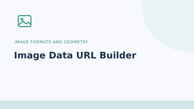 Image Data URL Builder — Image formats and geometry tool illustration