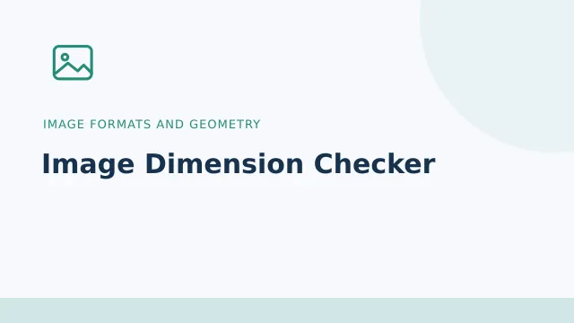 Image Dimension Checker — Image formats and geometry tool illustration