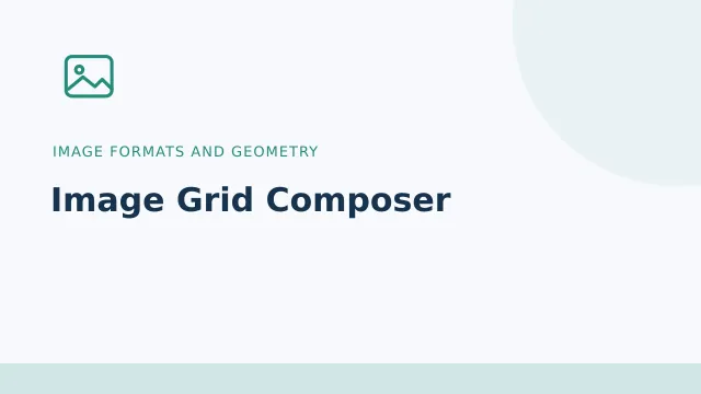 Image Grid Composer — Image formats and geometry tool illustration