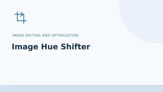 Image Hue Shifter — Image editing and optimization tool illustration