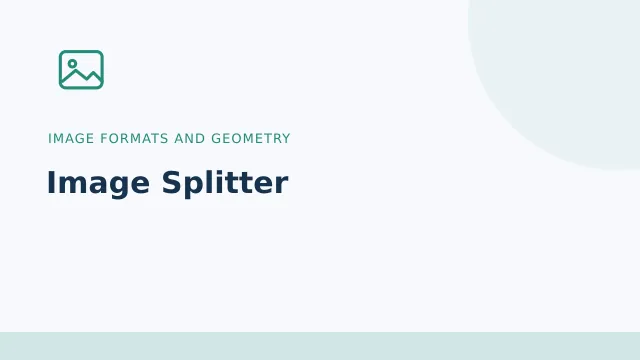 Image Splitter — Image formats and geometry tool illustration